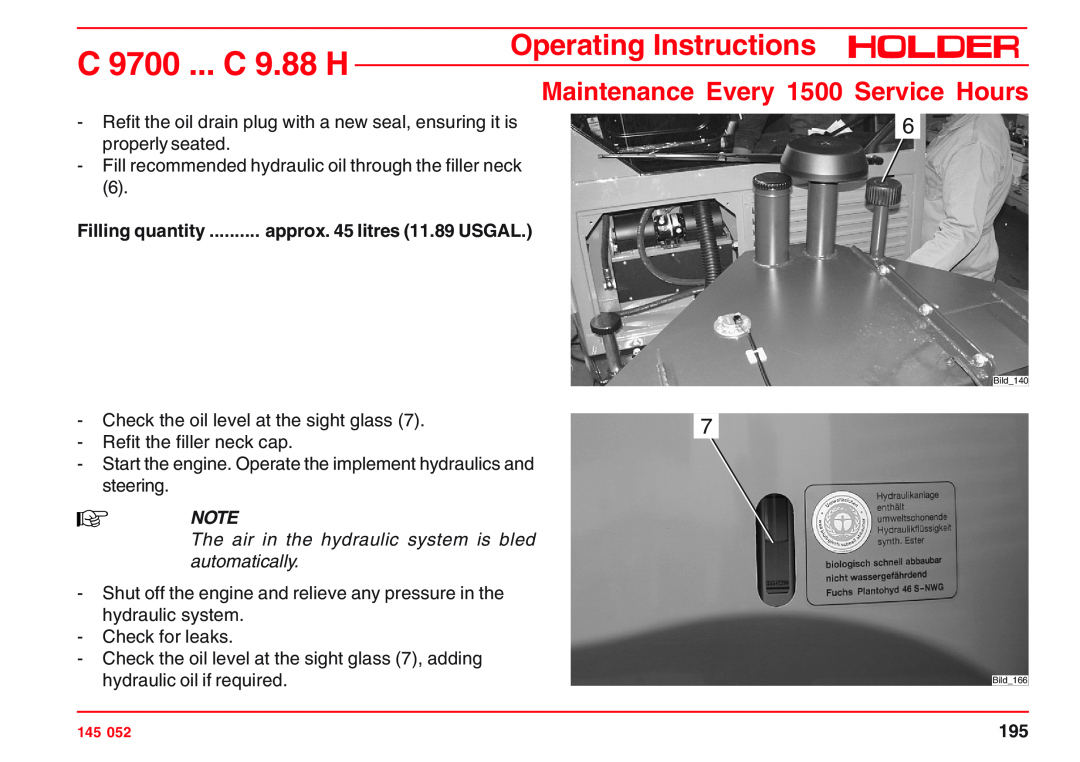 Holder A6 VM 55 EP Maintenance Every 1500 Service Hours, C 9700 ... C 9.88 H, Operating Instructions, Filling quantity 