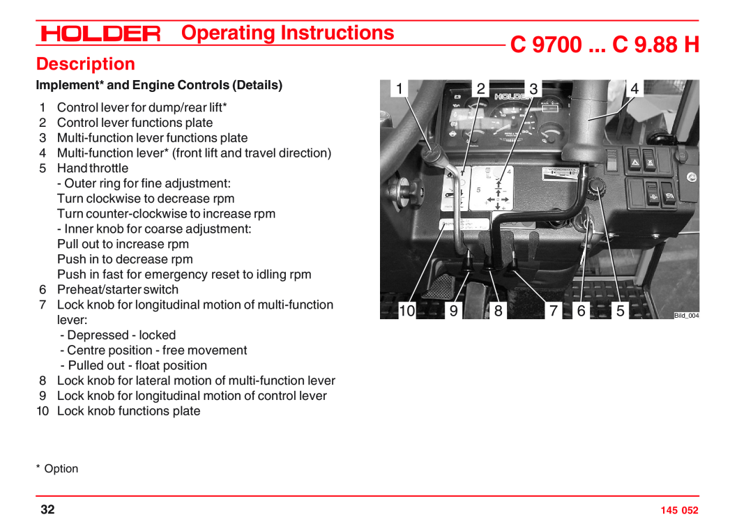 Holder VG 50 EP, C 9.72 H Implement* and Engine Controls Details, C 9700 ... C 9.88 H, Operating Instructions, Description 