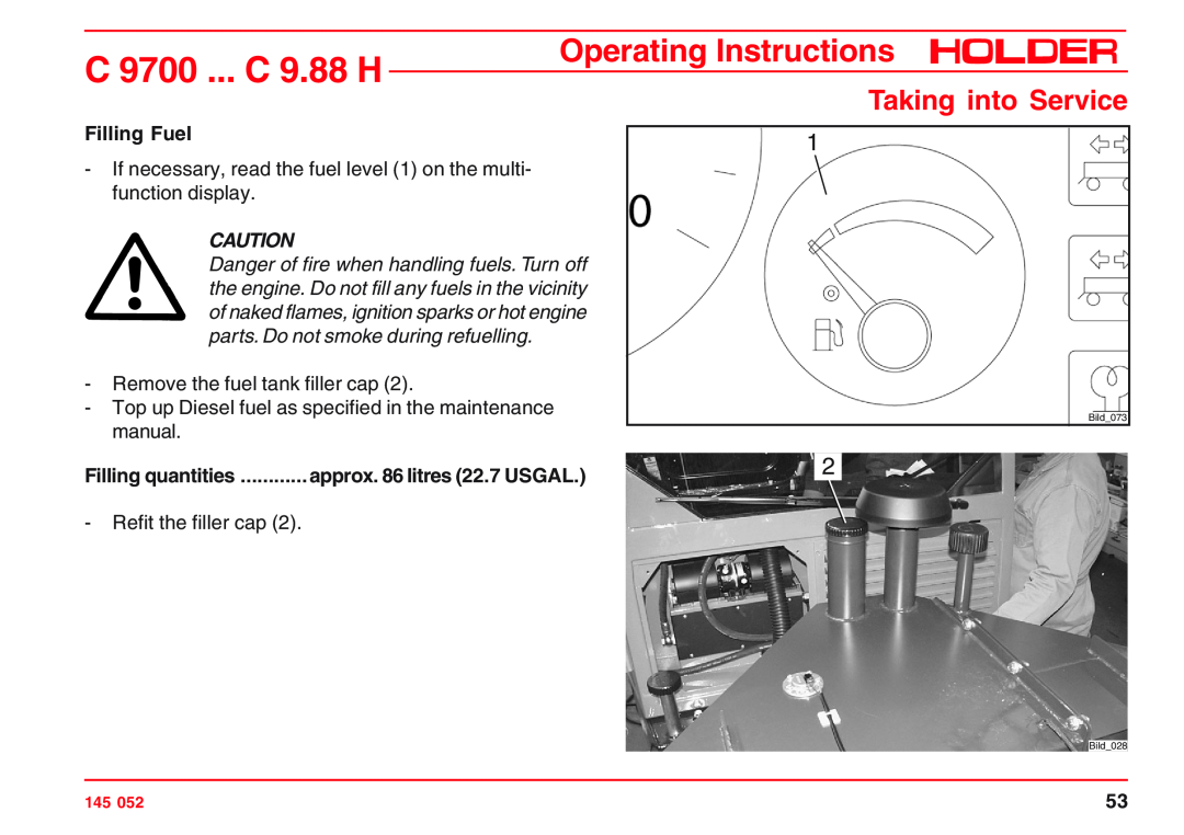 Holder A4 VG 40 EP Filling Fuel, C 9700 ... C 9.88 H, Operating Instructions, Taking into Service, Filling quantities 