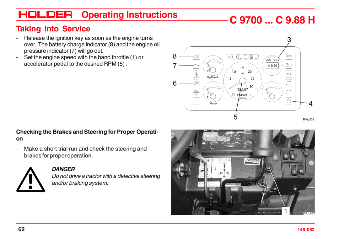 Holder Checking the Brakes and Steering for Proper Operati- on, C 9700 ... C 9.88 H, Operating Instructions, Danger 