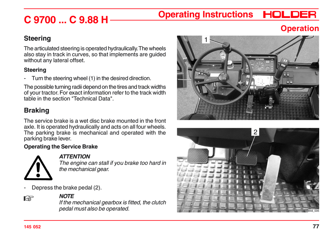 Holder C 9.88 H Steering, Braking, Operating the Service Brake, The engine can stall if you brake too hard in, Operation 