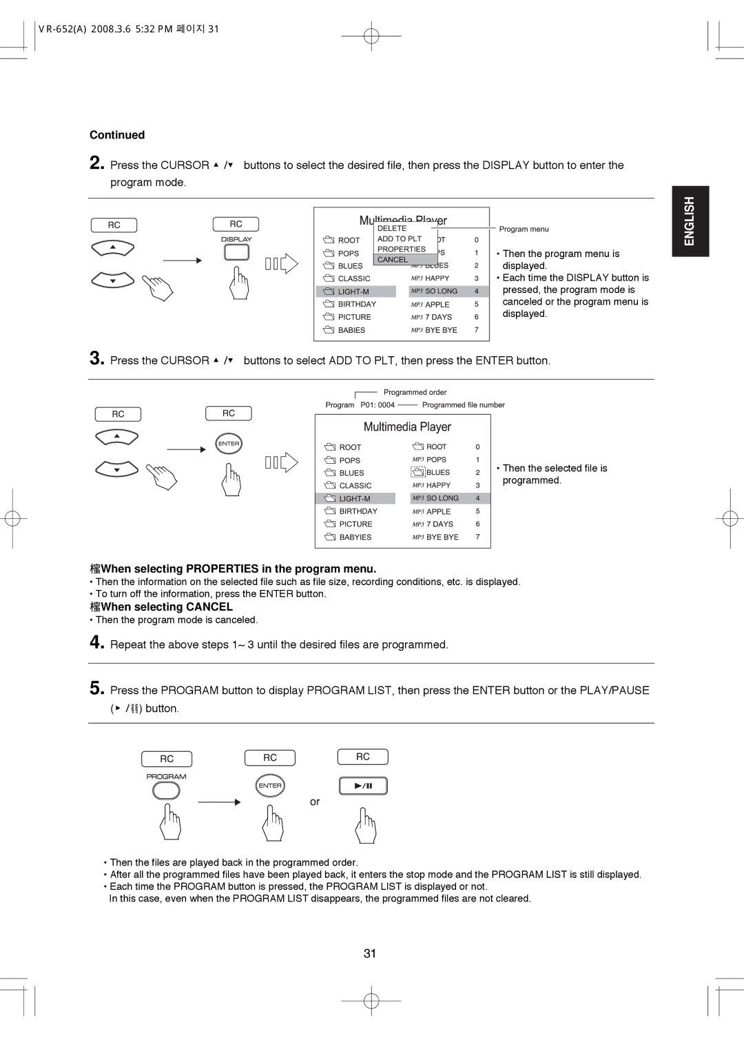 Hollywood VR-652 manual When selecting Properties in the program menu, When selecting Cancel 