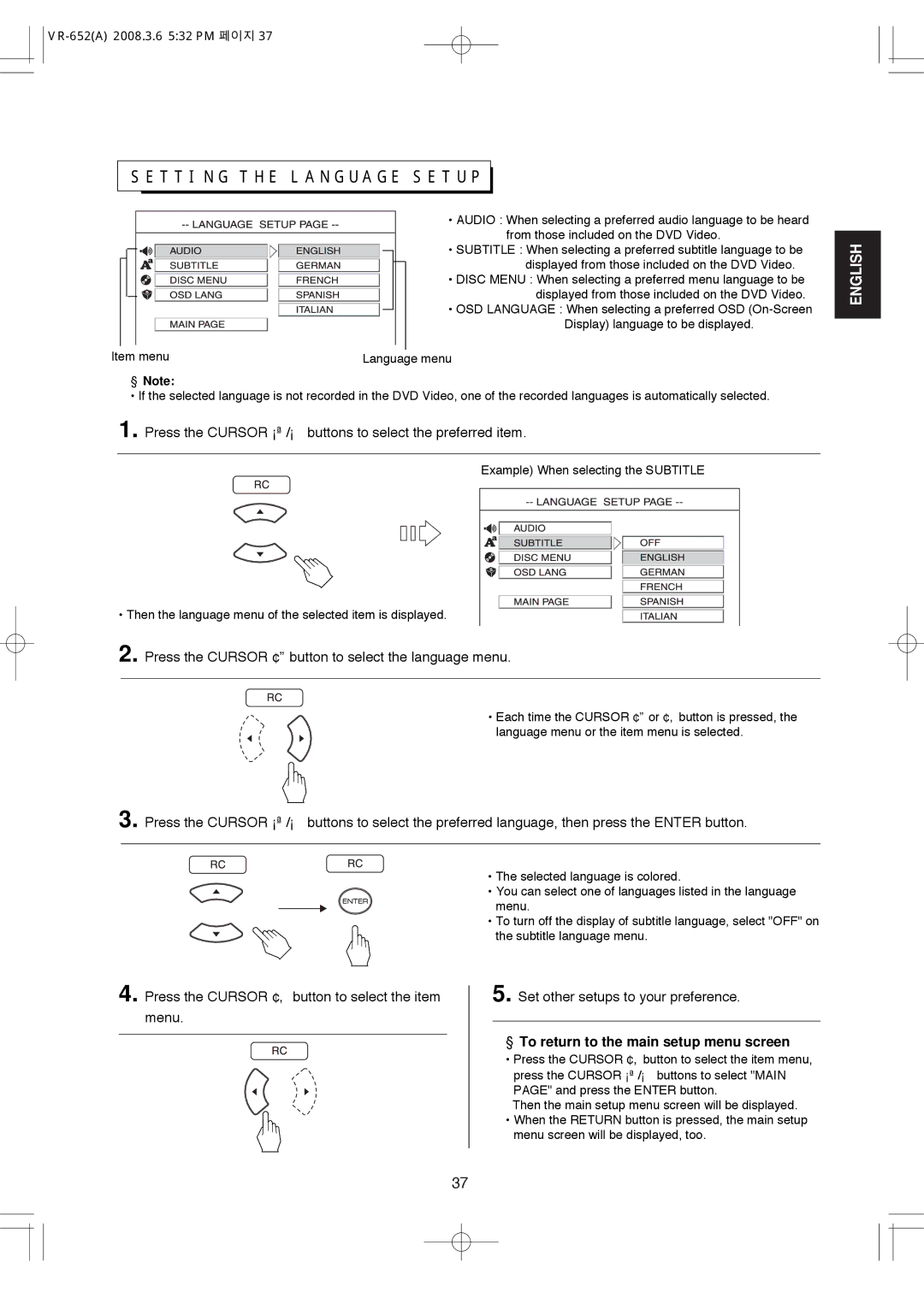 Hollywood VR-652 manual Setting the Language Setup, Press the Cursor / buttons to select the preferred item 