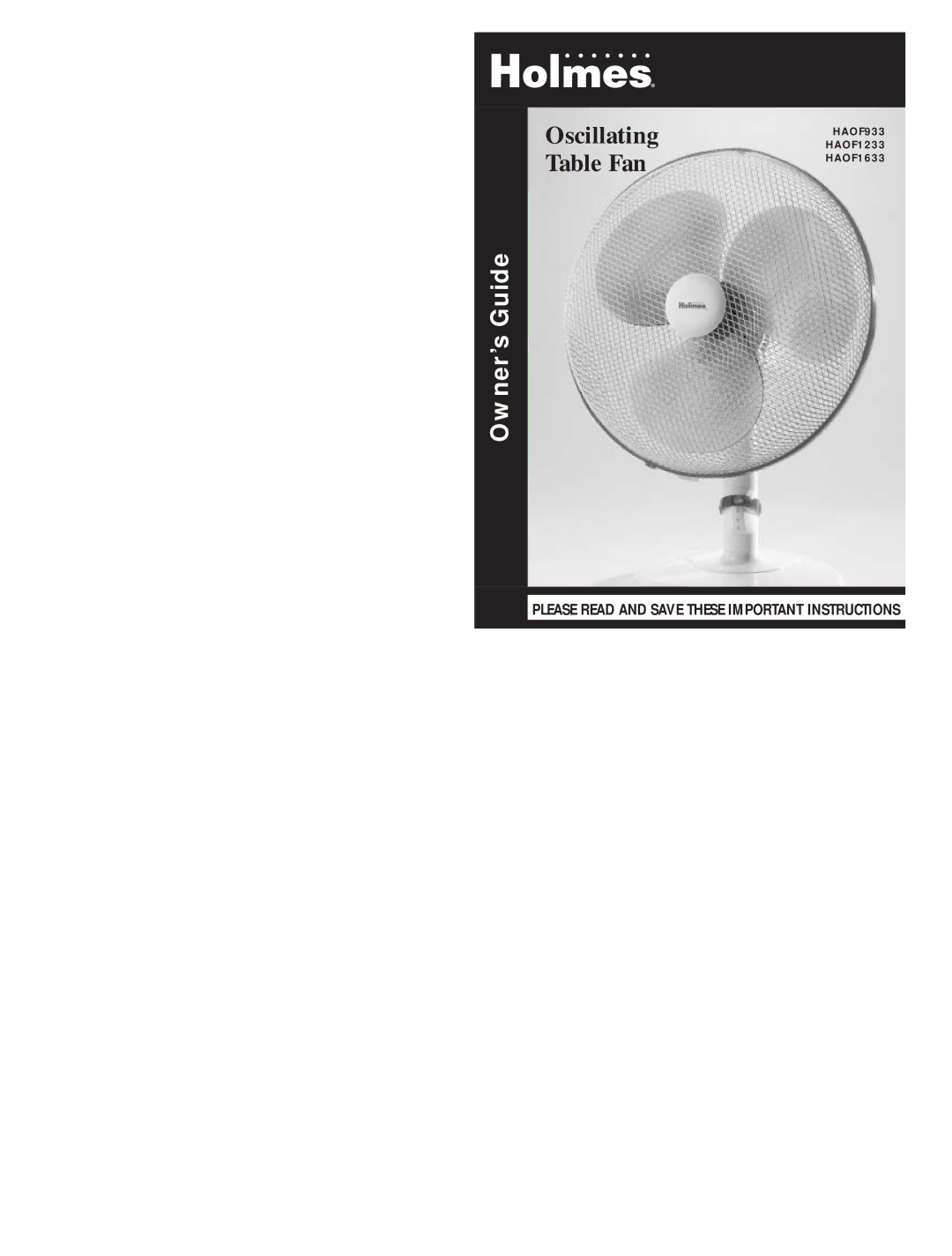 Holmes HAOF1633, HAOF1233 warranty Oscillating Table Fan, HAOF933 