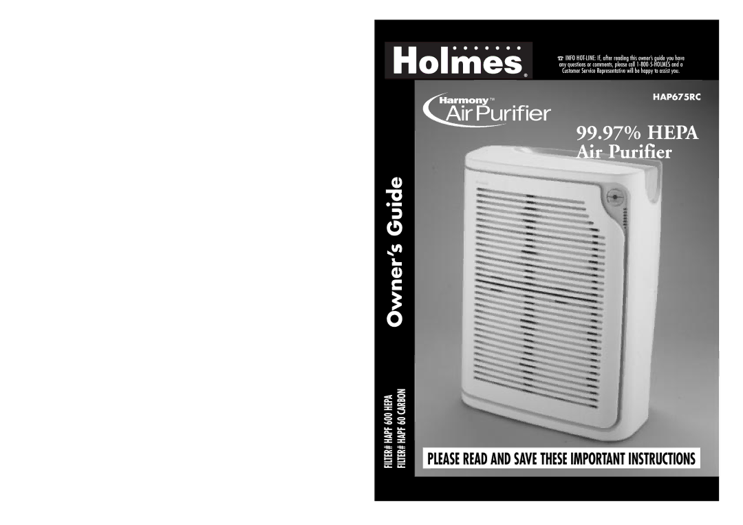 Holmes HAP675RC warranty Owner’s Guide 