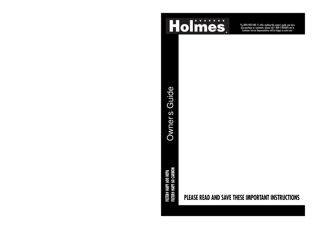 Holmes HAP675RC warranty Satisfaction Guaranteed Or Your Money Back, Service Instructions, Five 5 Year Limited Warranty 