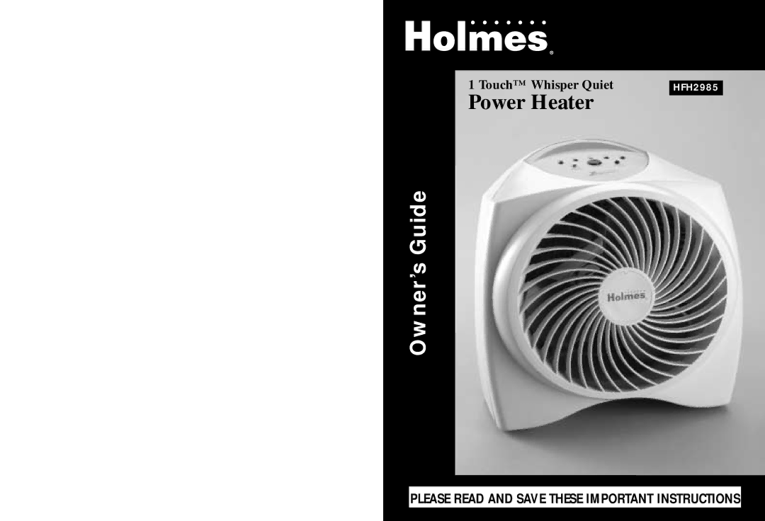 Holmes HFH29851 warranty Power Heater 