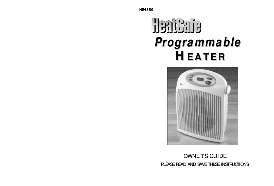 Holmes HS4350 warranty Programmable, Heater, Owner’S Guide, Please Read And Save These Instructions 