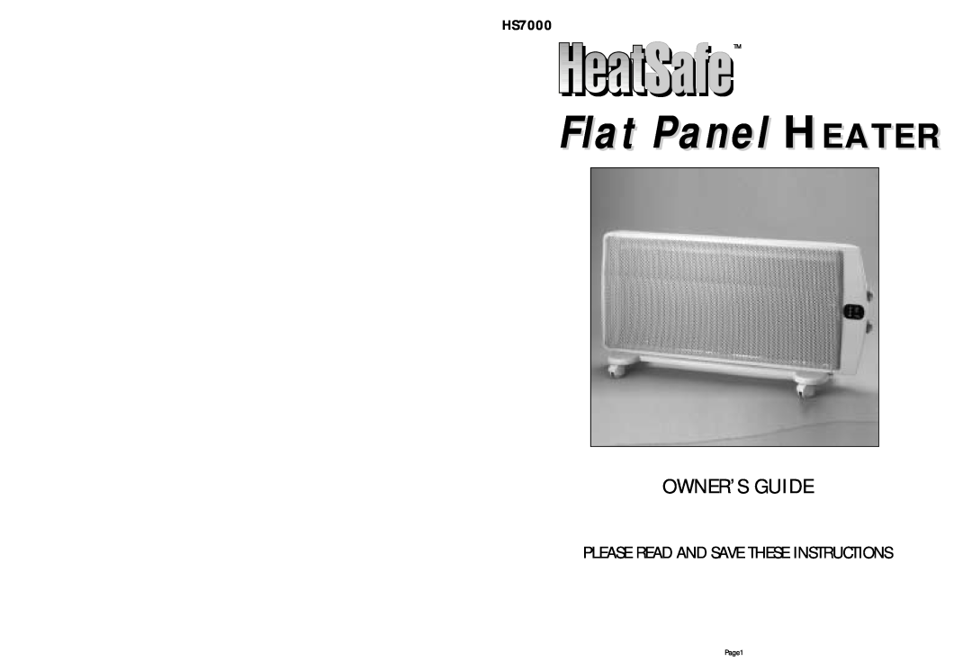 Holmes HS7000 warranty Please Read And Save These Instructions, Flat Panel HEATER, Owner’S Guide 