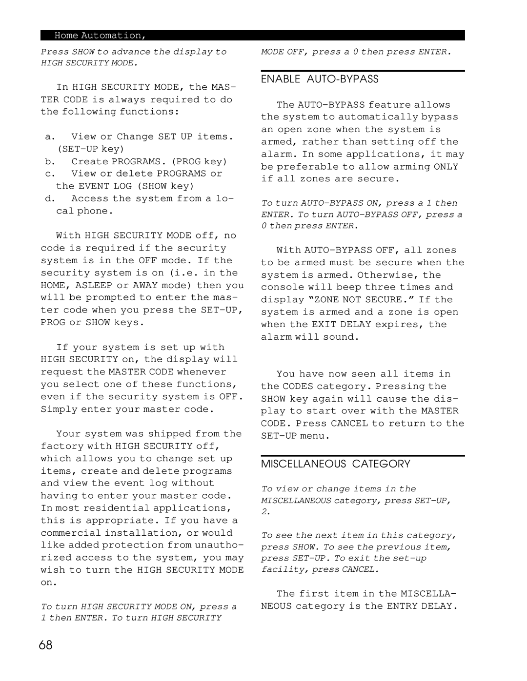 Home Automation 1503 owner manual Access the system from a lo- cal phone, Press Show to advance the display to 