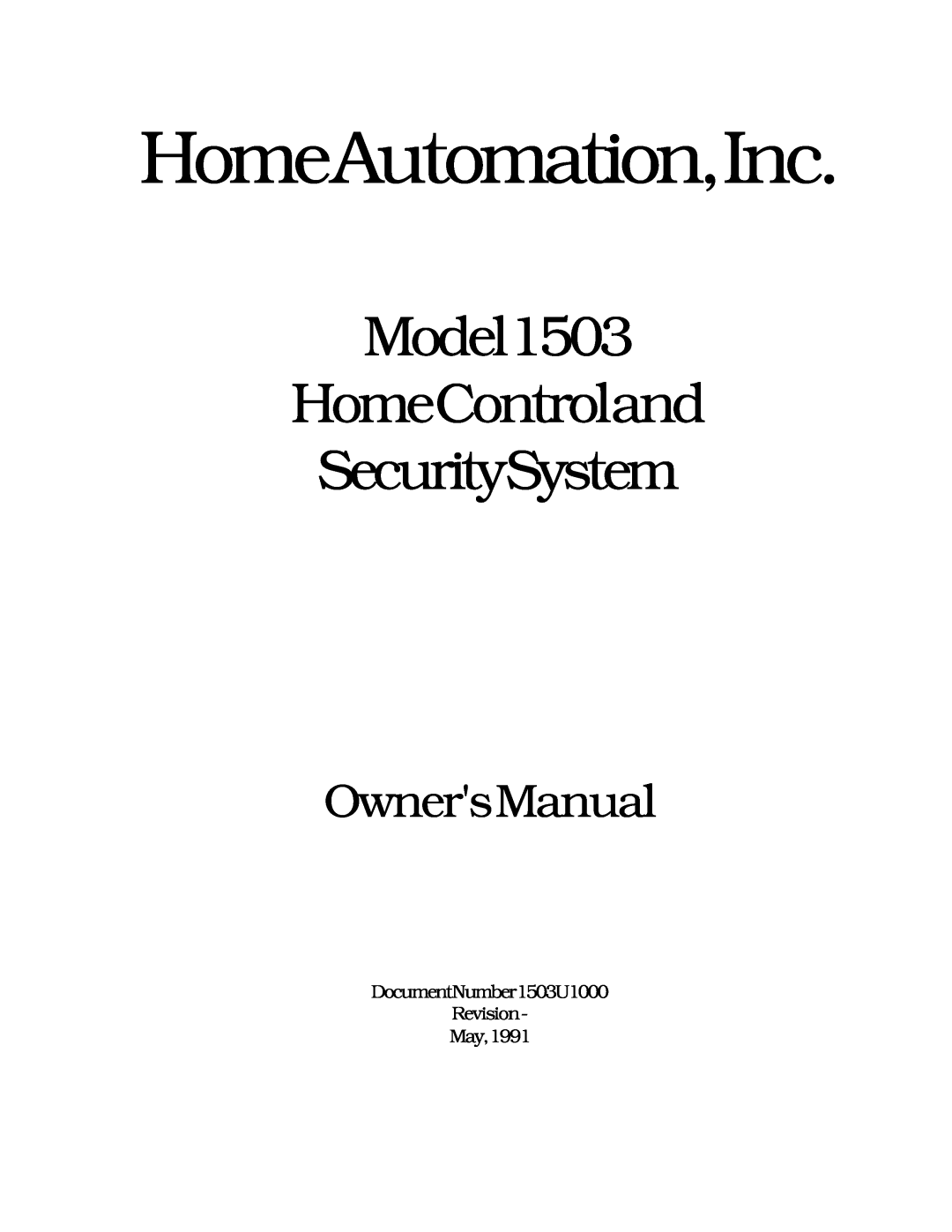 Home Automation owner manual HomeAutomation,Inc, Model1503 HomeControland SecuritySystem, OwnersManual 