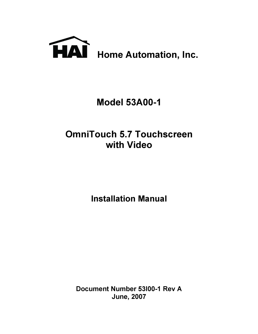 Home Automation installation manual Home Automation, Inc, Model 53A00-1 OmniTouch 5.7 Touchscreen, with Video 