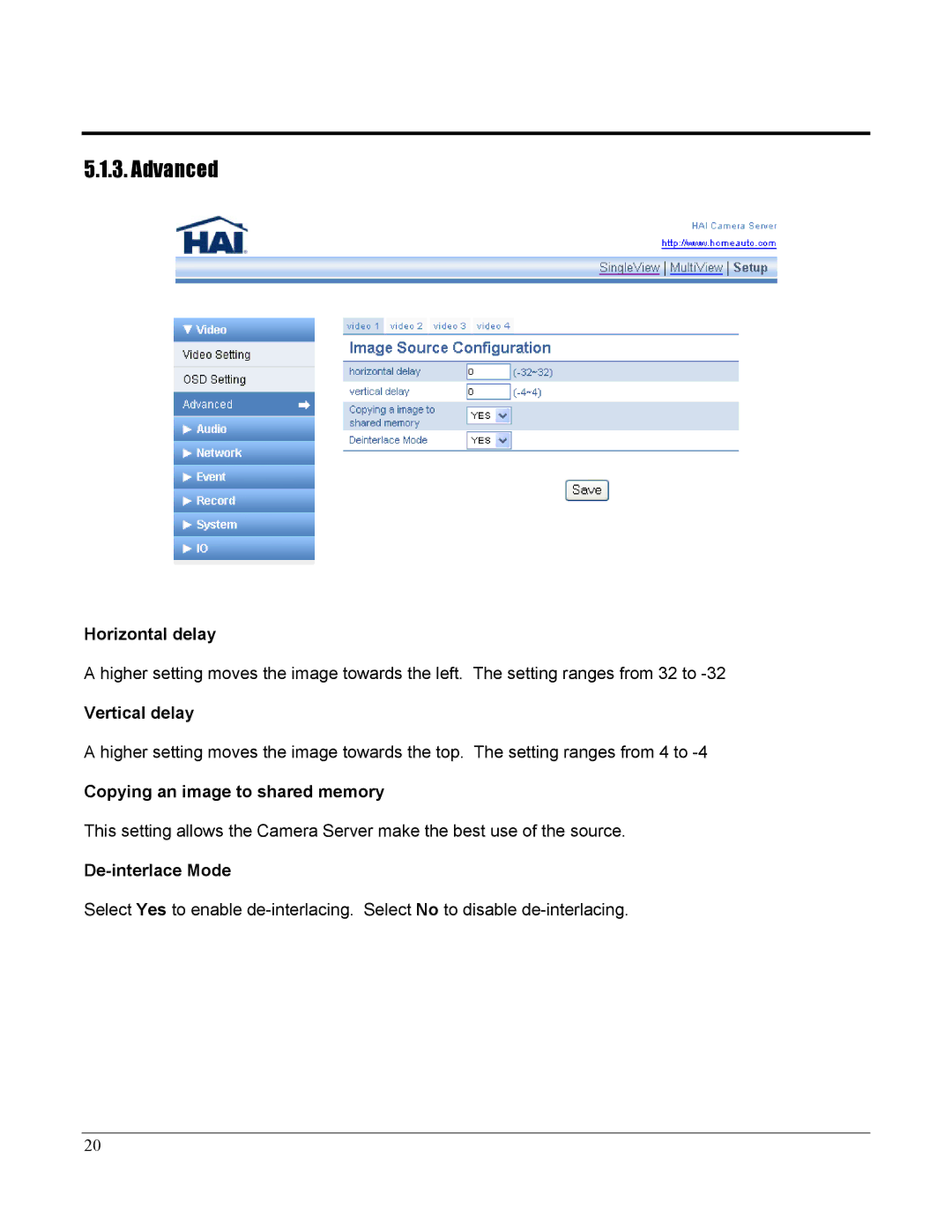 Home Automation 87A00-1 Advanced, Horizontal delay, Vertical delay, Copying an image to shared memory, De-interlace Mode 