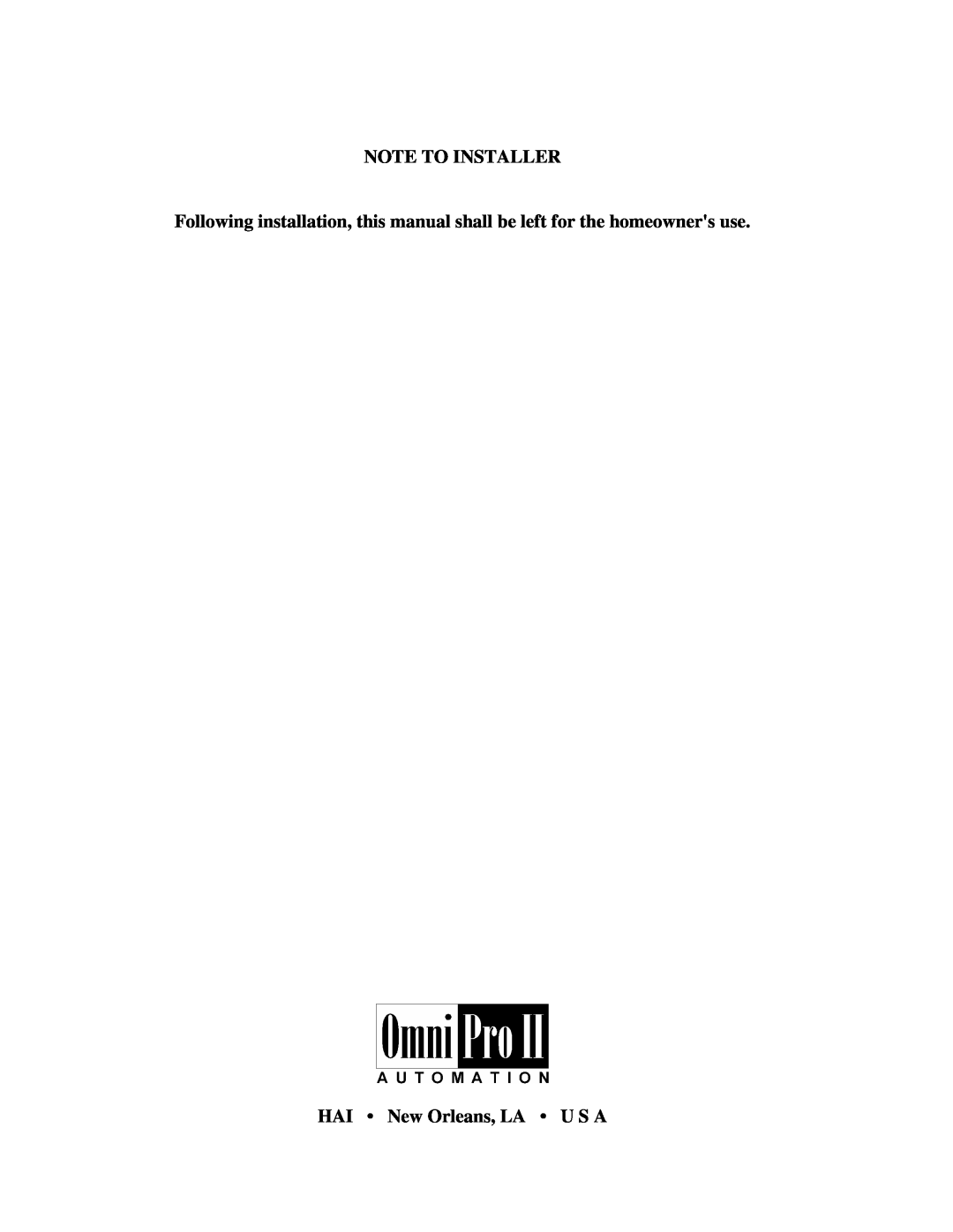 Home Automation OmniPro II owner manual Note To Installer, HAI New Orleans, LA U S A 