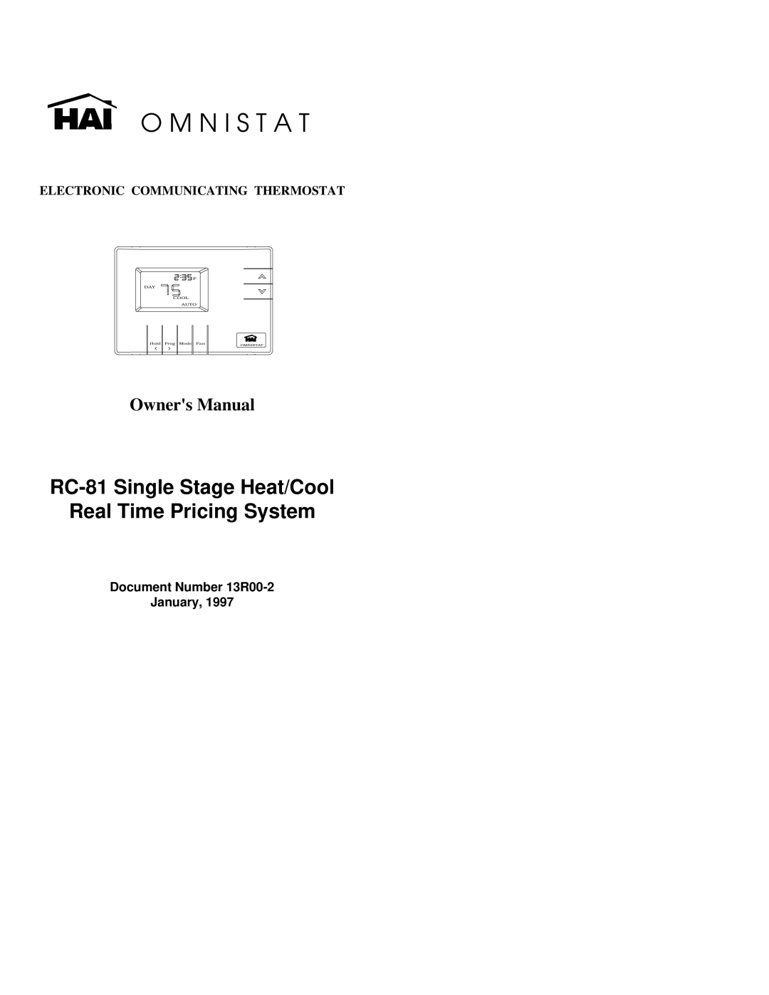 Home Automation RC-81 owner manual N I S T a T, Electronic Communicating Thermostat 