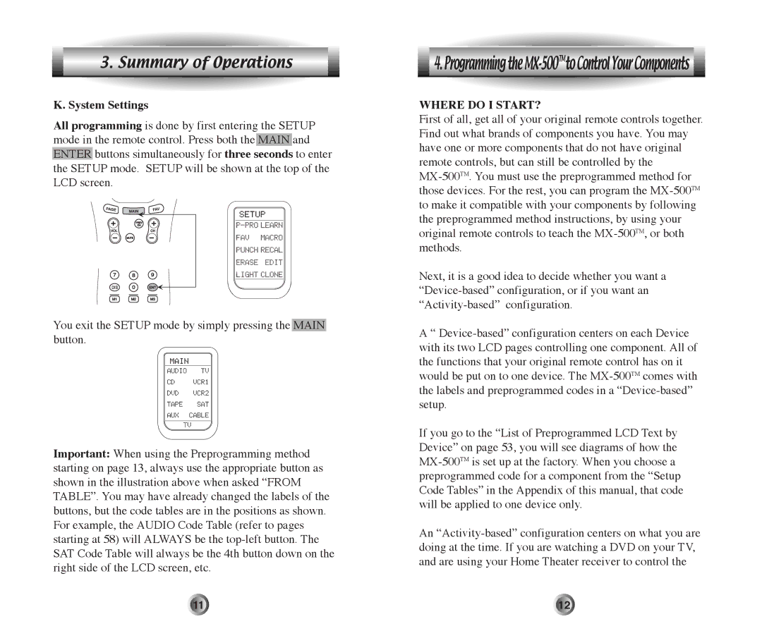 Home Theater Direct MX-500 manual System Settings, Where do I START? 