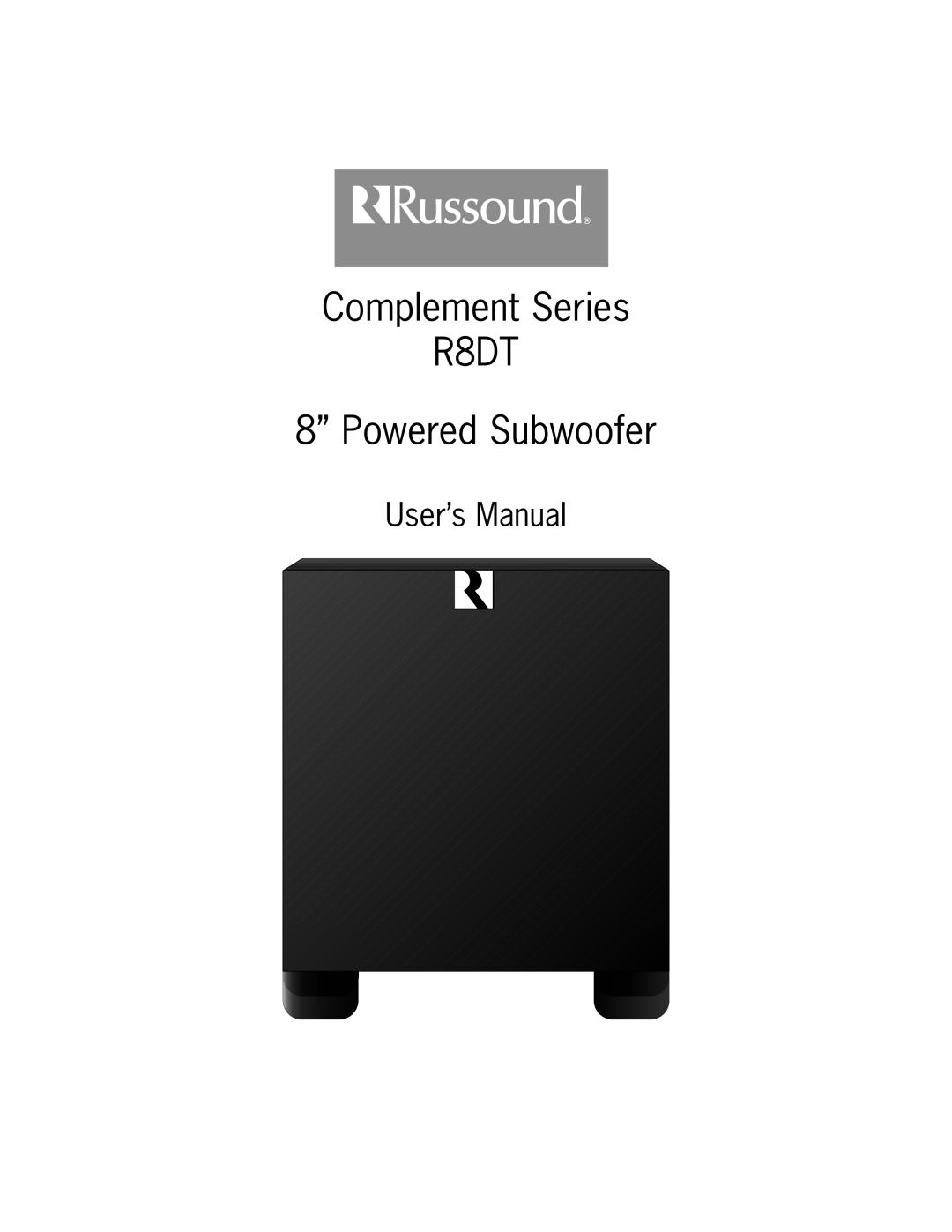 Home Theater Direct user manual Complement Series R8DT 8” Powered Subwoofer 