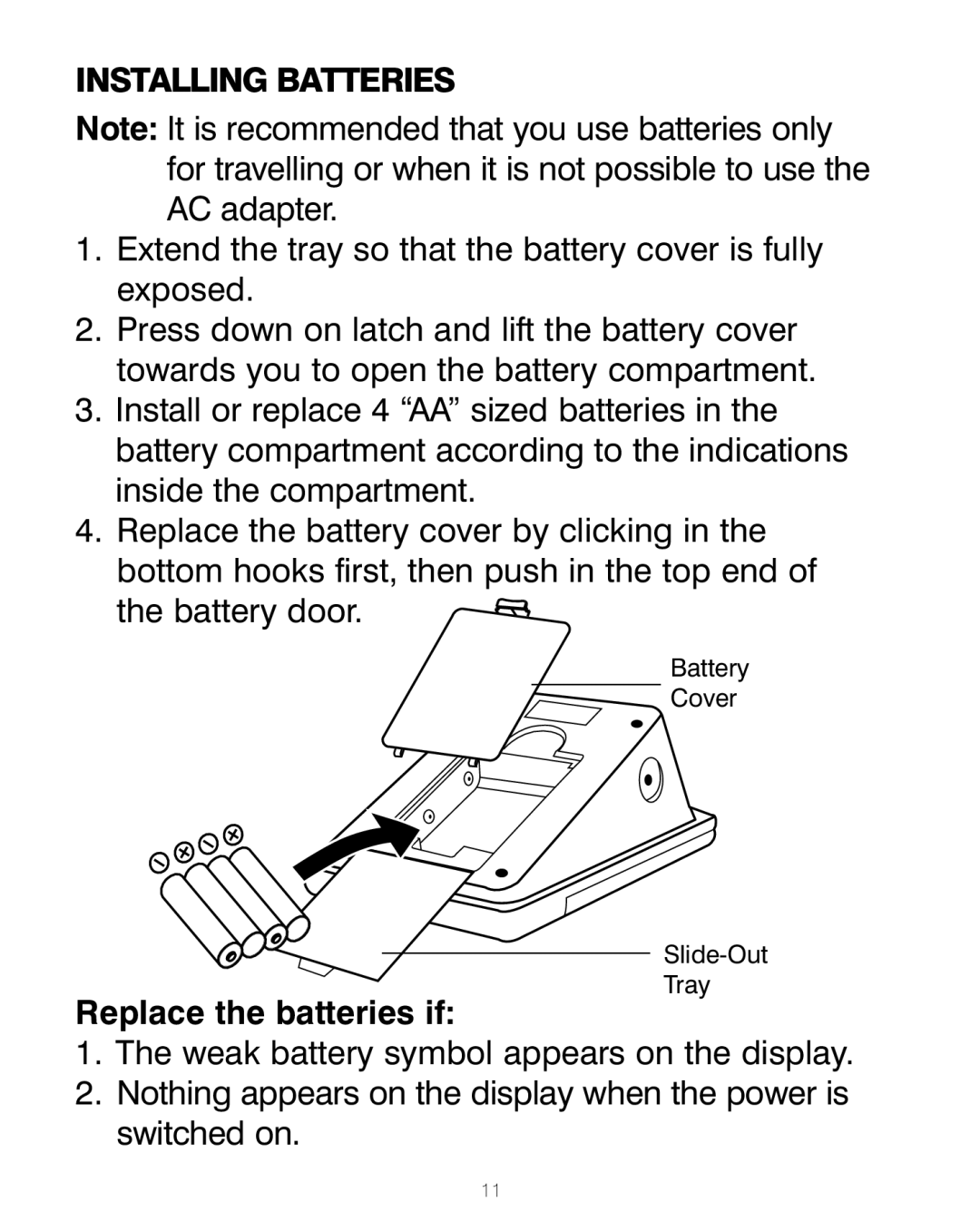 HoMedics BPA-200 manual Installing Batteries, Replace the batteries if 