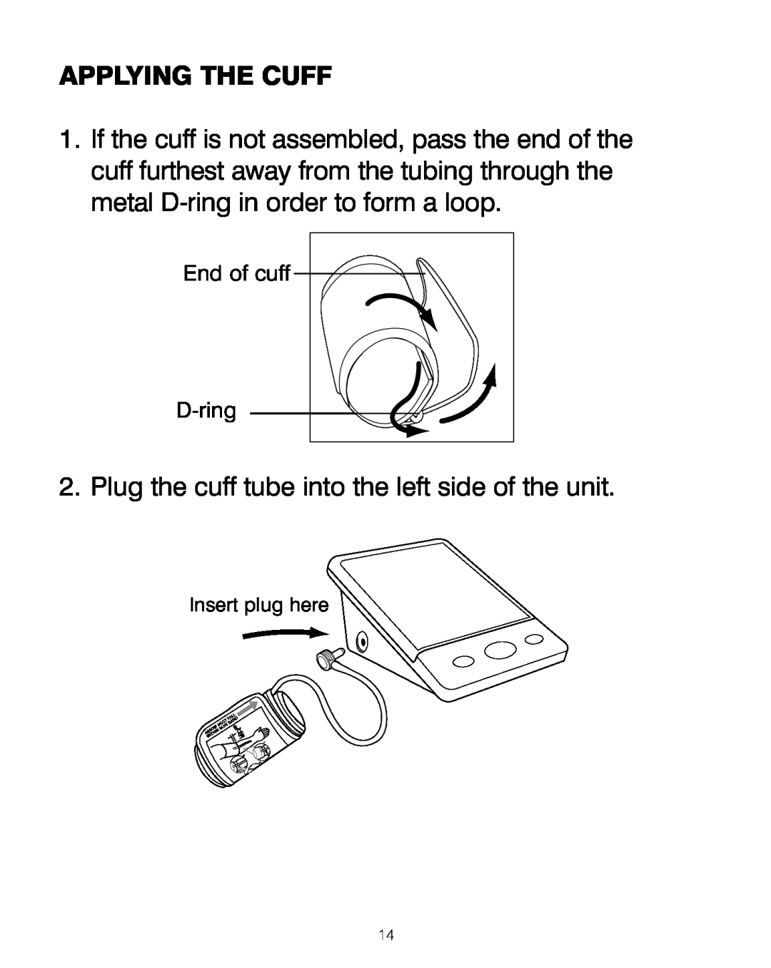 HoMedics BPA-200 manual Applying The Cuff, Plug the cuff tube into the left side of the unit 