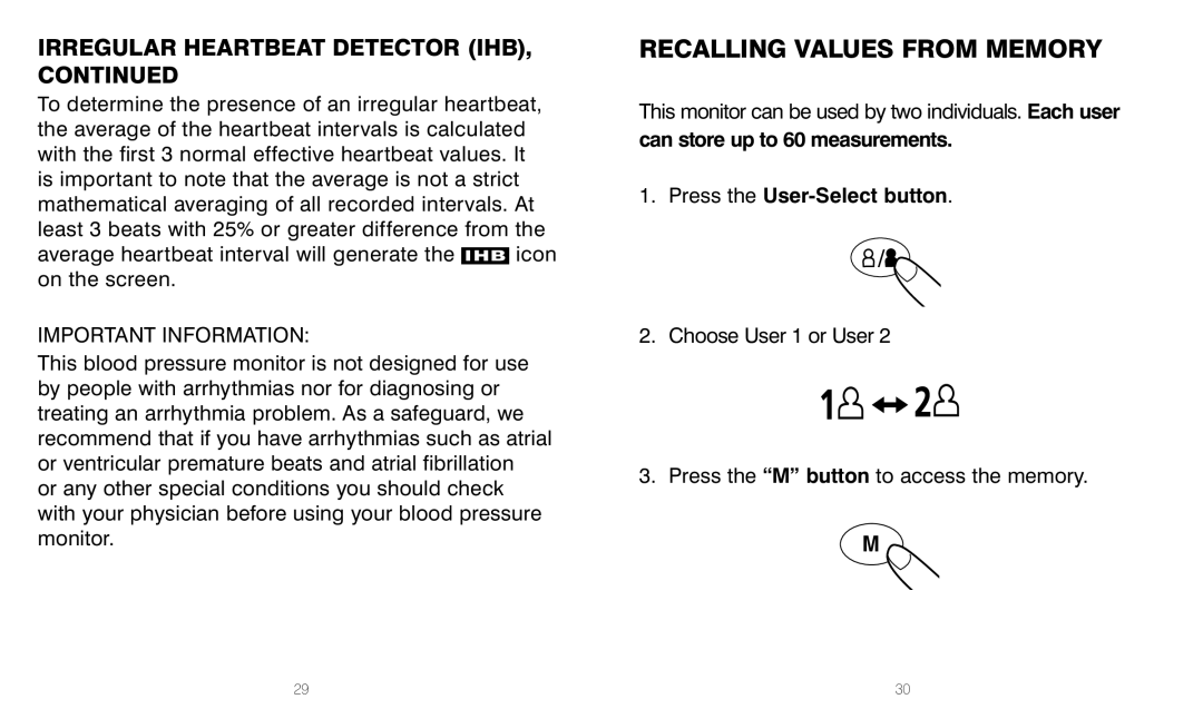 HoMedics BPW-201 manual Recalling Values from Memory, Irregular Heartbeat Detector IHB, Press the User-Select button 