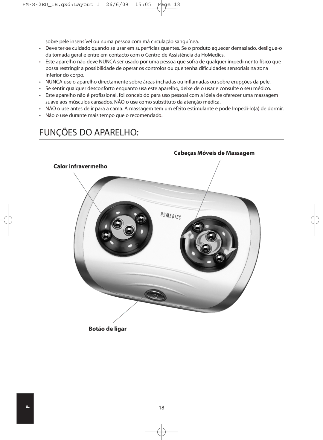 HoMedics FM-S-2EU, FM-S-3GB instruction manual Funções do Aparelho 