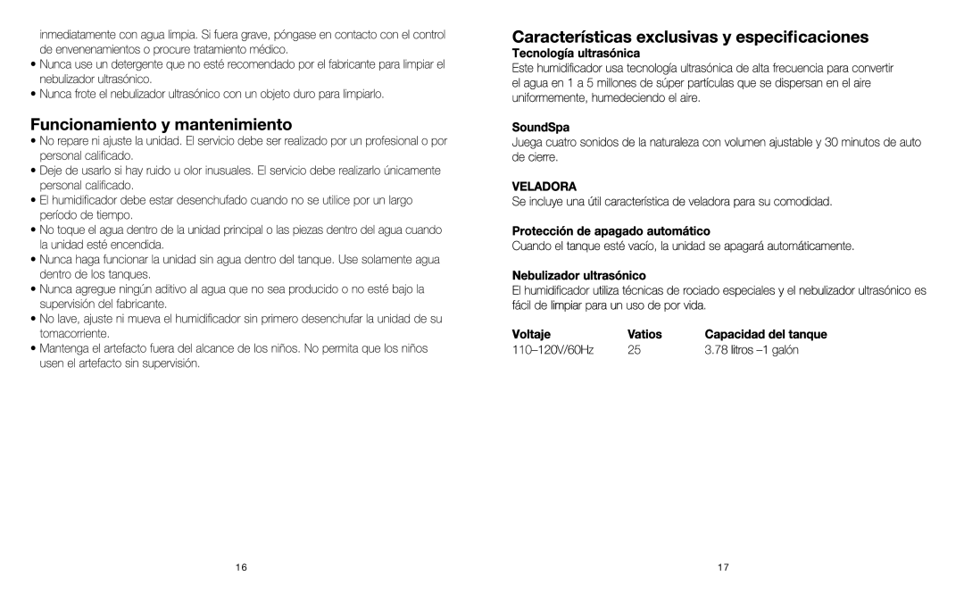 HoMedics HLM-SS10 manual Tecnología ultrasónica, Protección de apagado automático, Nebulizador ultrasónico, Voltaje Vatios 