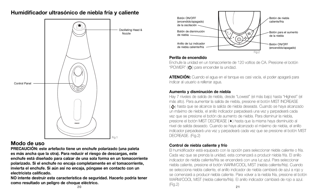 HoMedics HUM-WM75 instruction manual Humidificador ultrasónico de niebla fría y caliente, Modo de uso, Perilla de encendido 