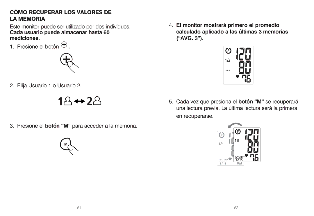 HoMedics IB-BPW060A, BPW-060 manual Cómo Recuperar LOS Valores DE LA€MEMORIA 