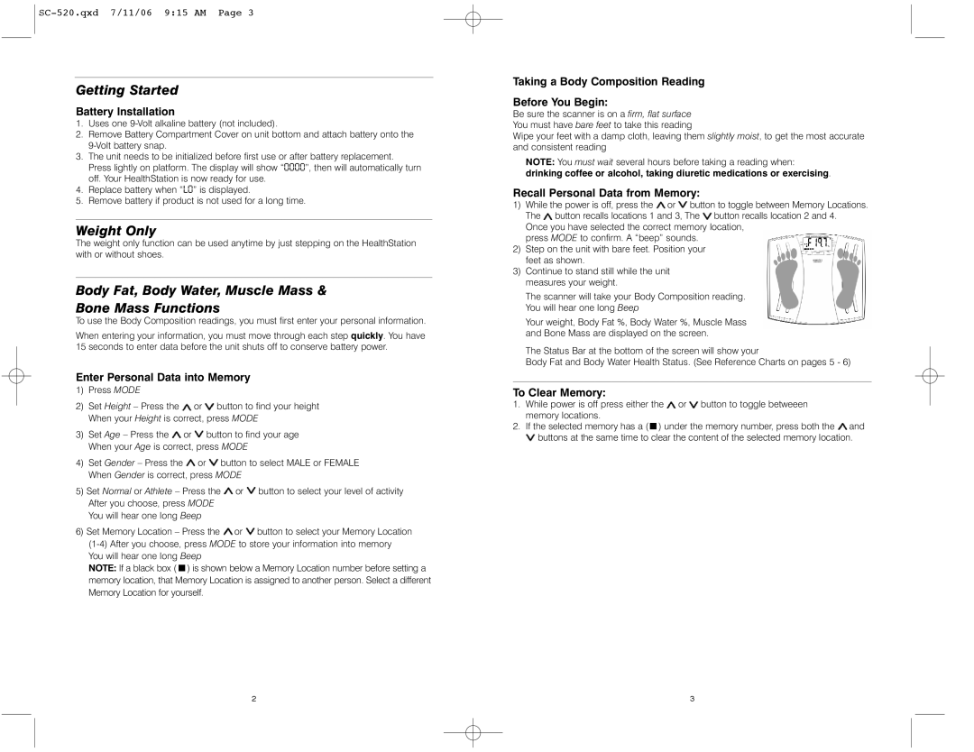 HoMedics IB-SC520 instruction manual Getting Started, Weight Only, Body Fat, Body Water, Muscle Mass Bone Mass Functions 