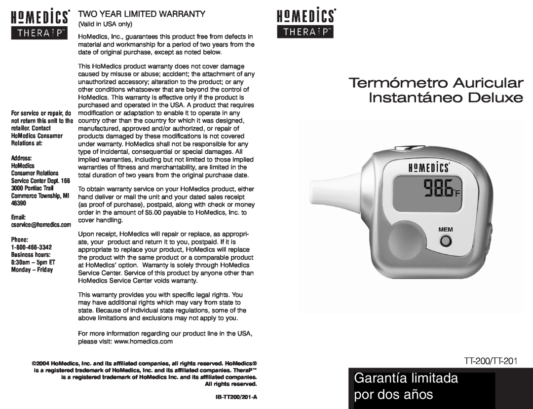 HoMedics TT-201, TT-200 Termómetro Auricular Instantáneo Deluxe, 2year, Two Year Limited Warranty, Garantía limitada 