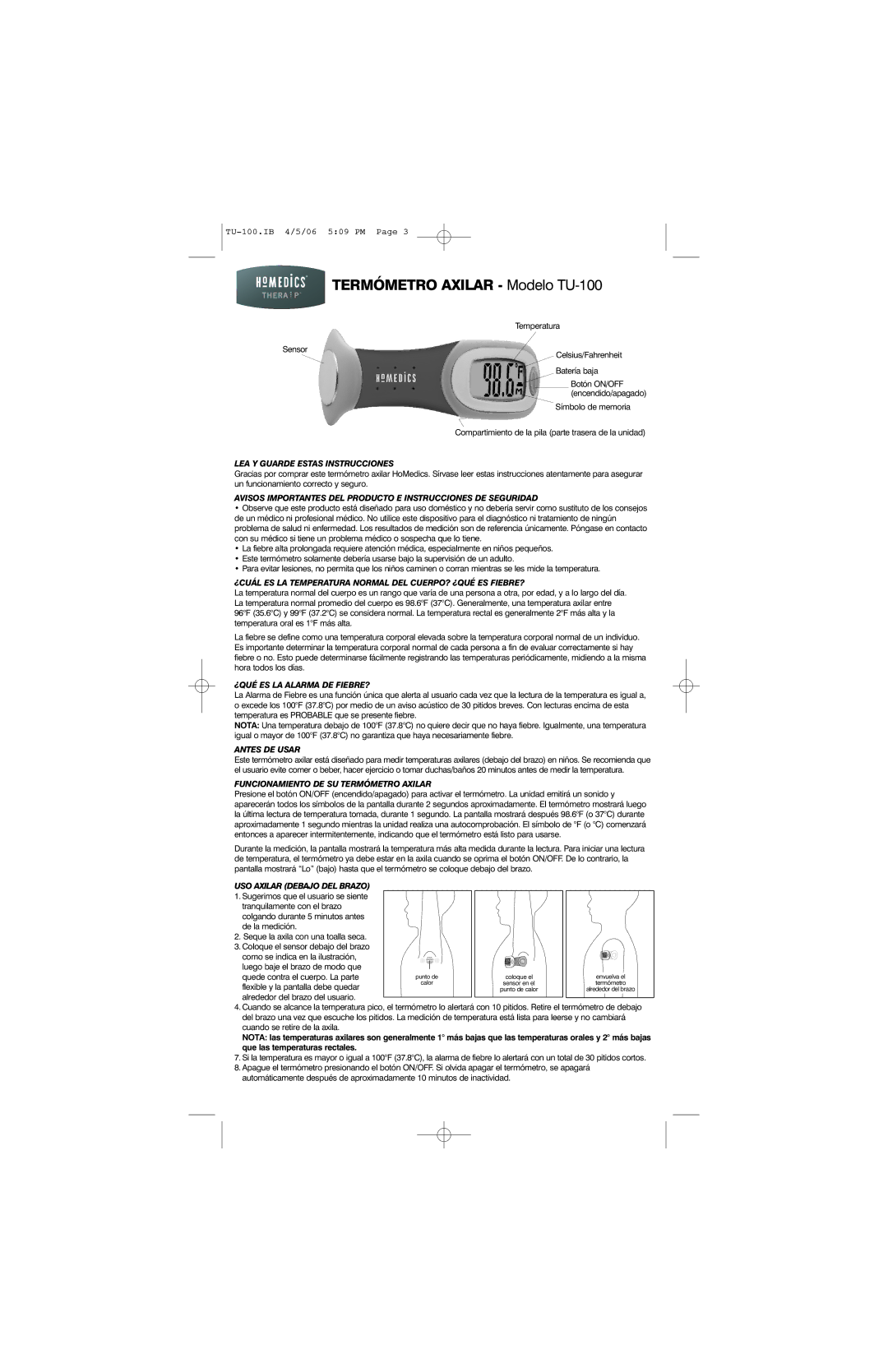 HoMedics TU-100 manual LEA Y Guarde Estas Instrucciones, ¿CUÁL ES LA Temperatura Normal DEL CUERPO? ¿QUÉ ES FIEBRE? 