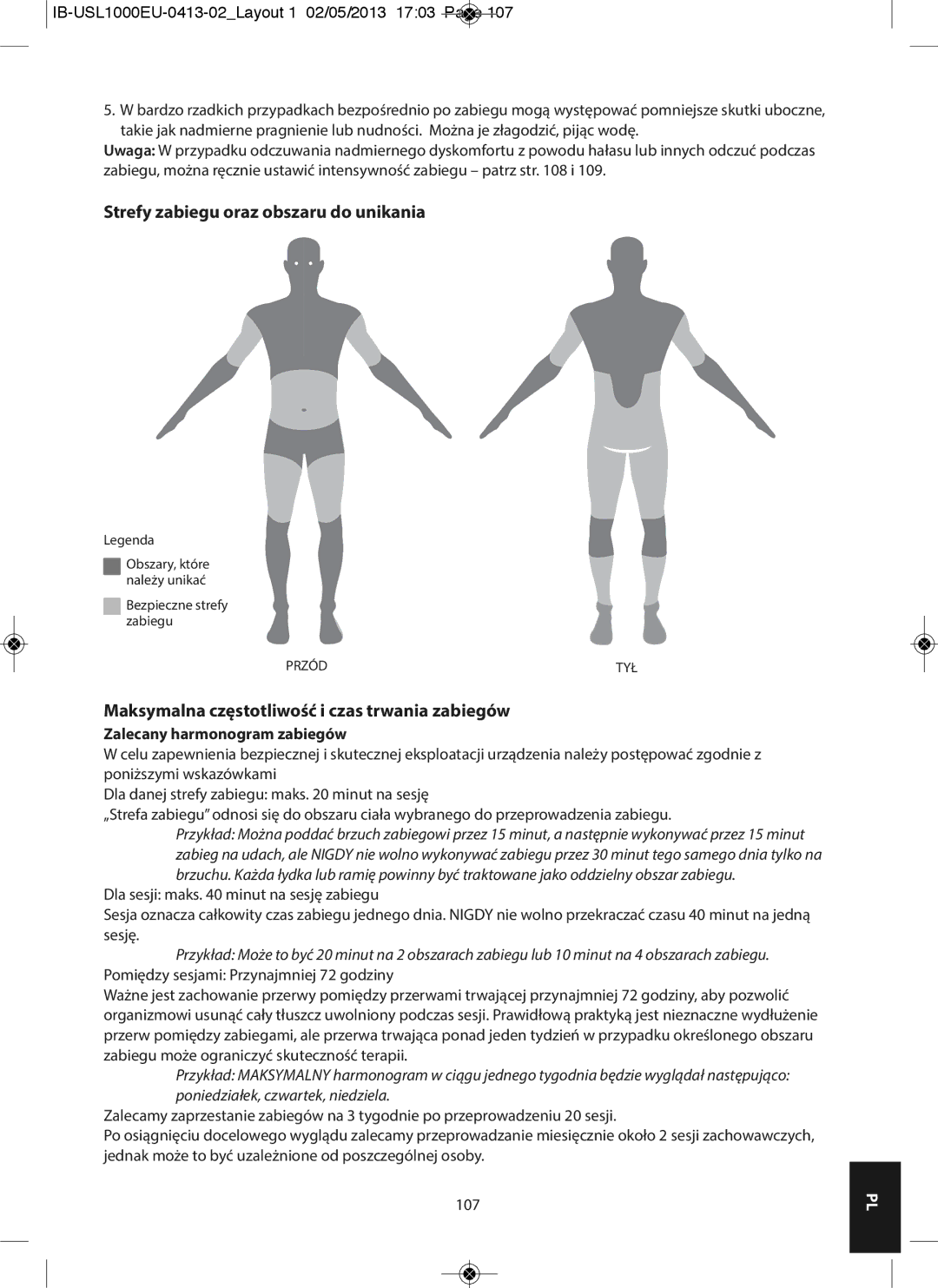 HoMedics USL-1000-EU Strefy zabiegu oraz obszaru do unikania, Maksymalna częstotliwość i czas trwania zabiegów, 107 