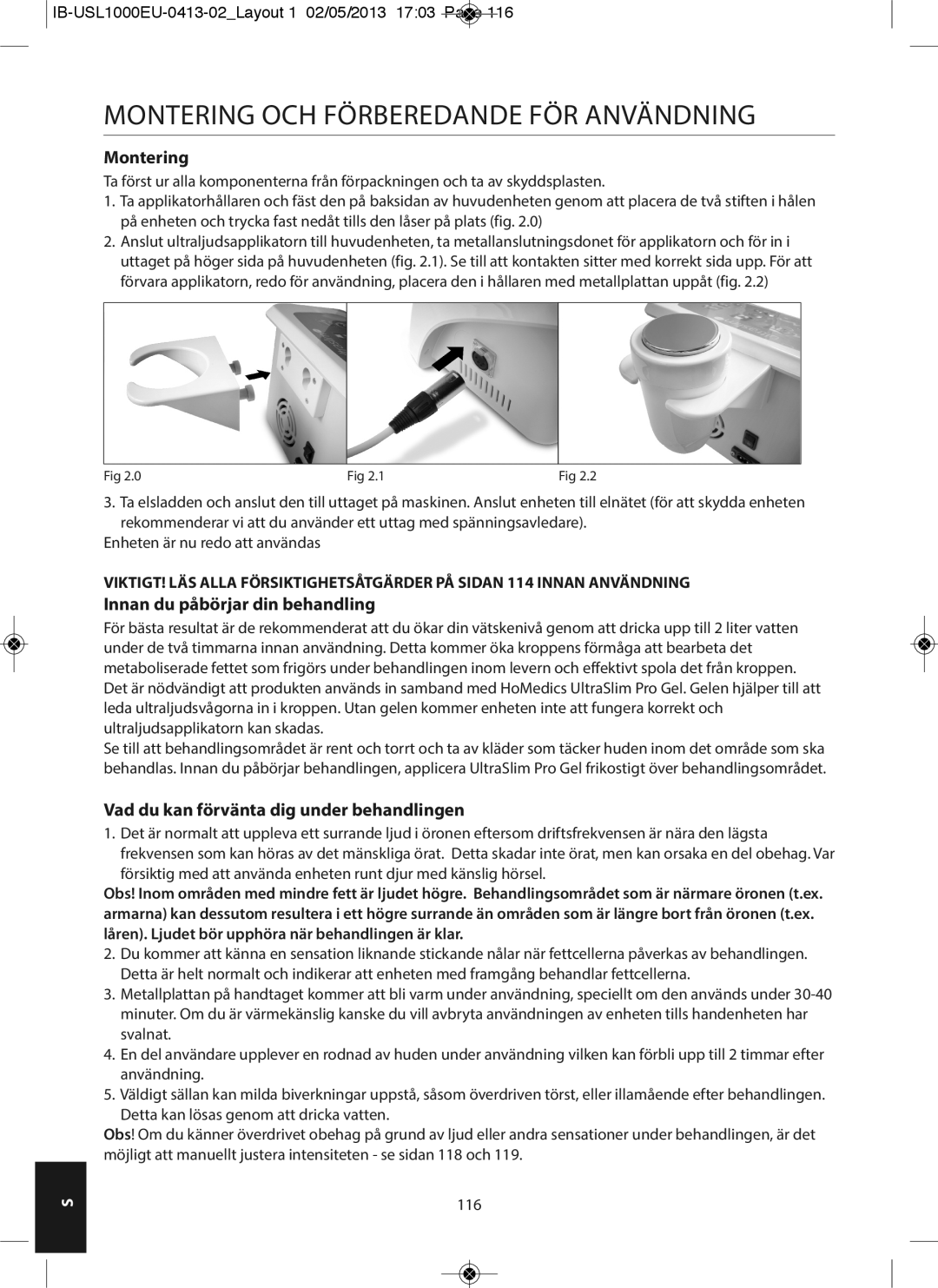 HoMedics USL-1000-EU instruction manual Montering OCH Förberedande FÖR Användning, Innan du påbörjar din behandling 