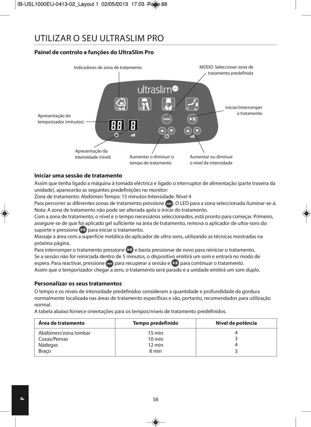 HoMedics USL-1000-EU instruction manual Utilizar O SEU Ultraslim PRO, Painel de controlo e funções do UltraSlim Pro 