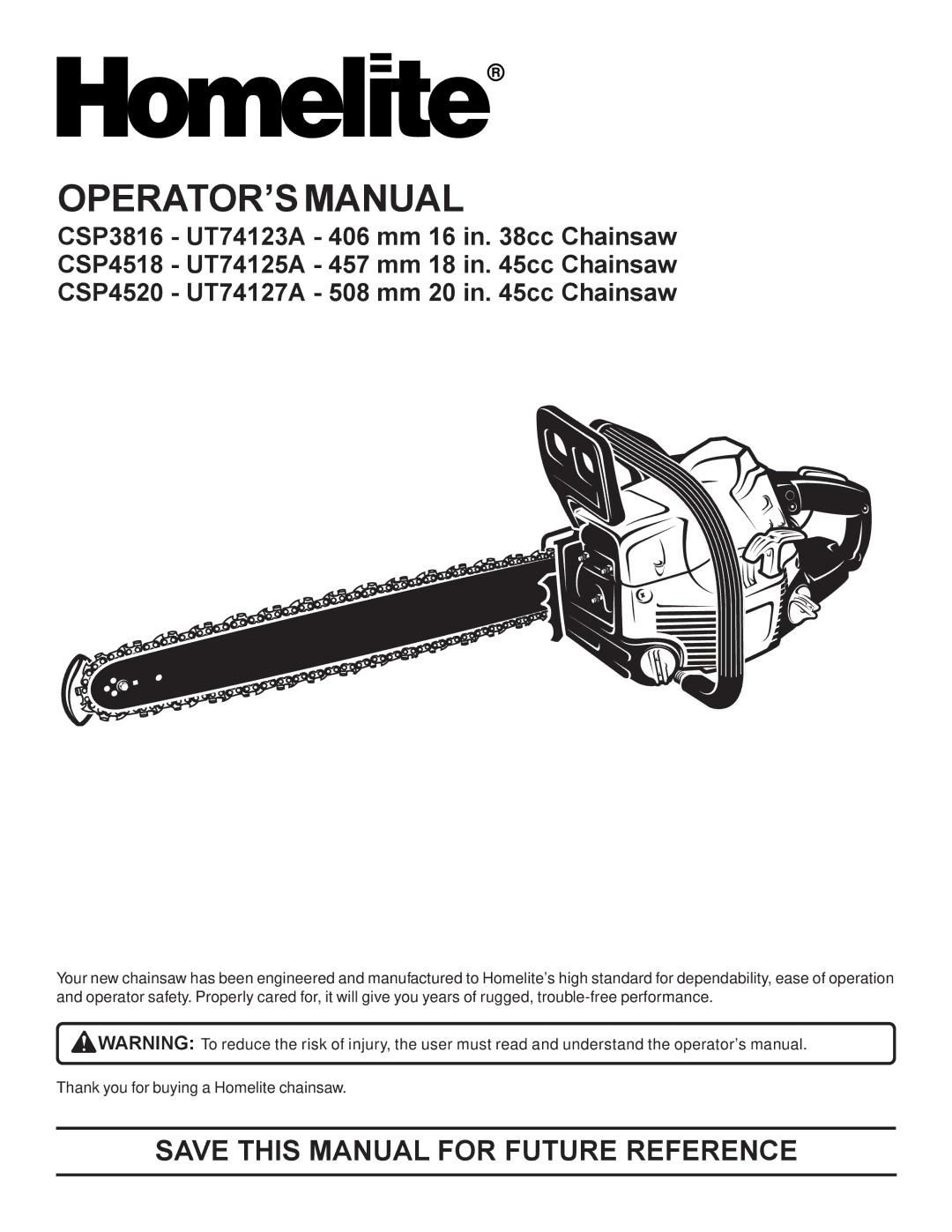 Homelite CSP4520 - UT74127A, CSP4518 - UT74125A manual OPERATOR’S Manual, Save this Manual for Future Reference 