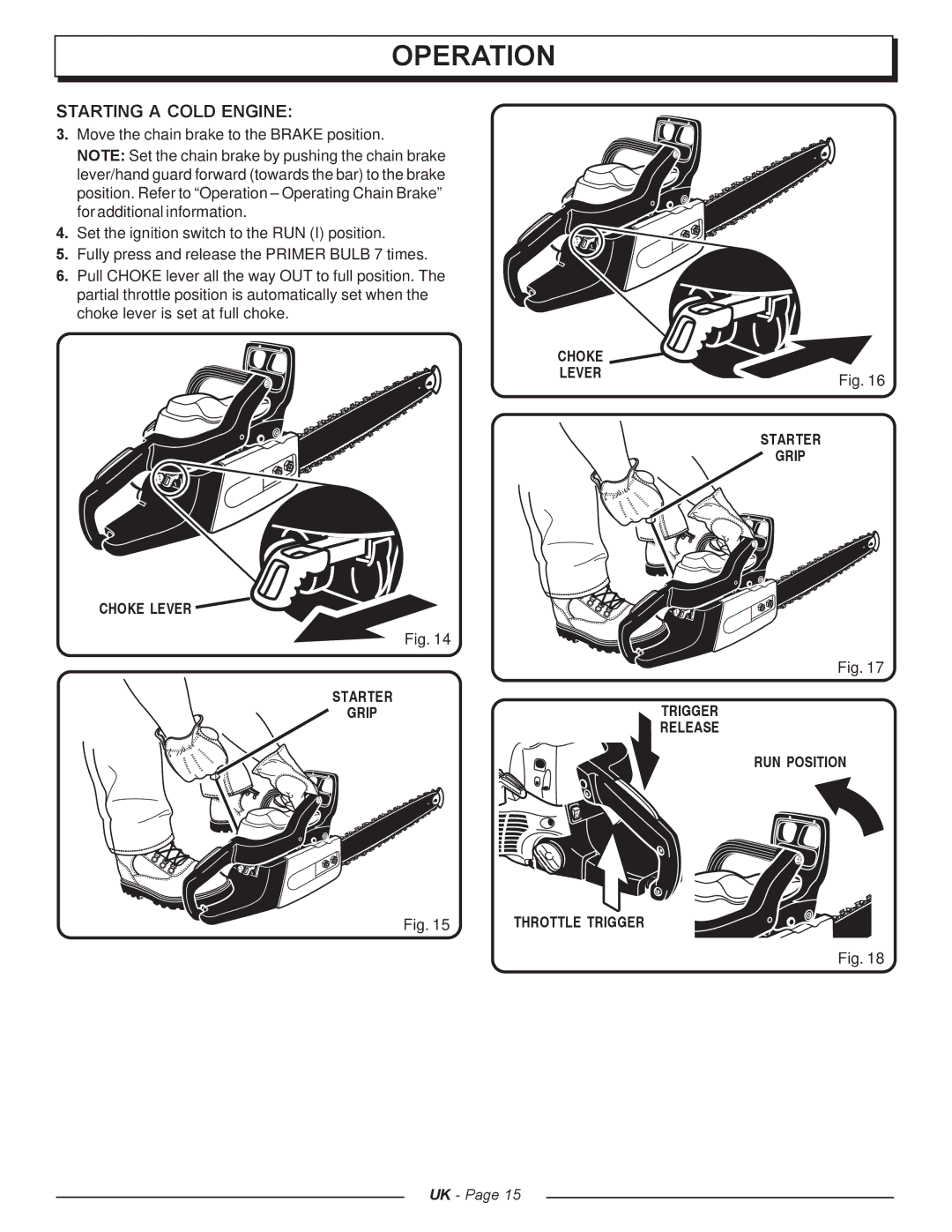 Homelite CSP4518 - UT74125A, CSP4520 - UT74127A, CSP3816 - UT74123A manual Starting a Cold Engine 