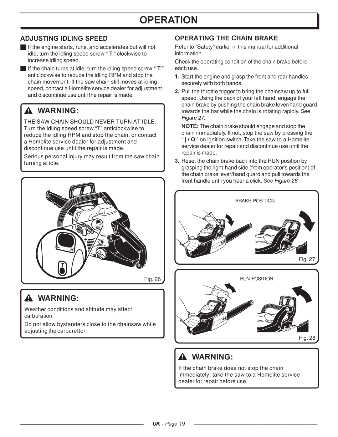 Homelite CSP4520 - UT74127A manual Adjusting Idling Speed, Operating the Chain Brake, Brake Position RUN Position 