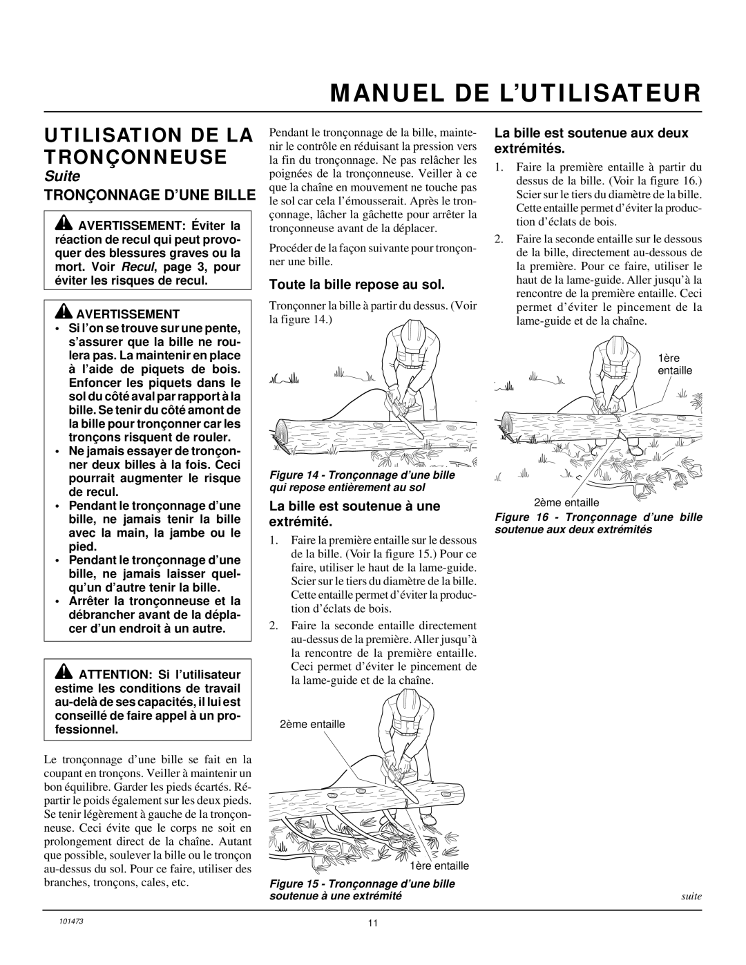 Homelite EL16B owner manual Tronç Onnage D’UNE Bille, Toute la bille repose au sol, La bille est soutenue à une extré mité 