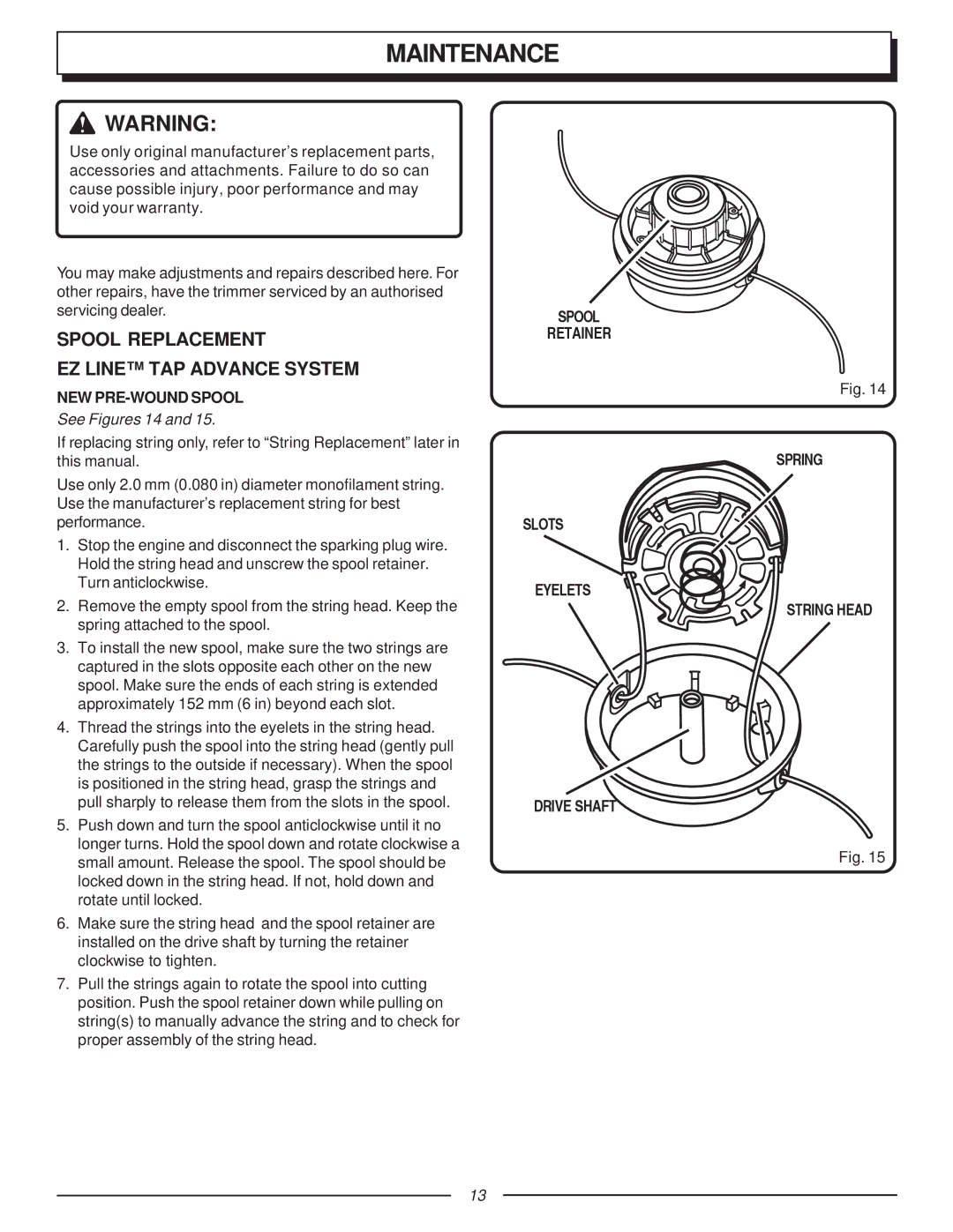 Homelite UT70123, F2035 Maintenance, Spool Replacement EZ Line TAP Advance System, NEW PRE-WOUND Spool, See Figures 14 