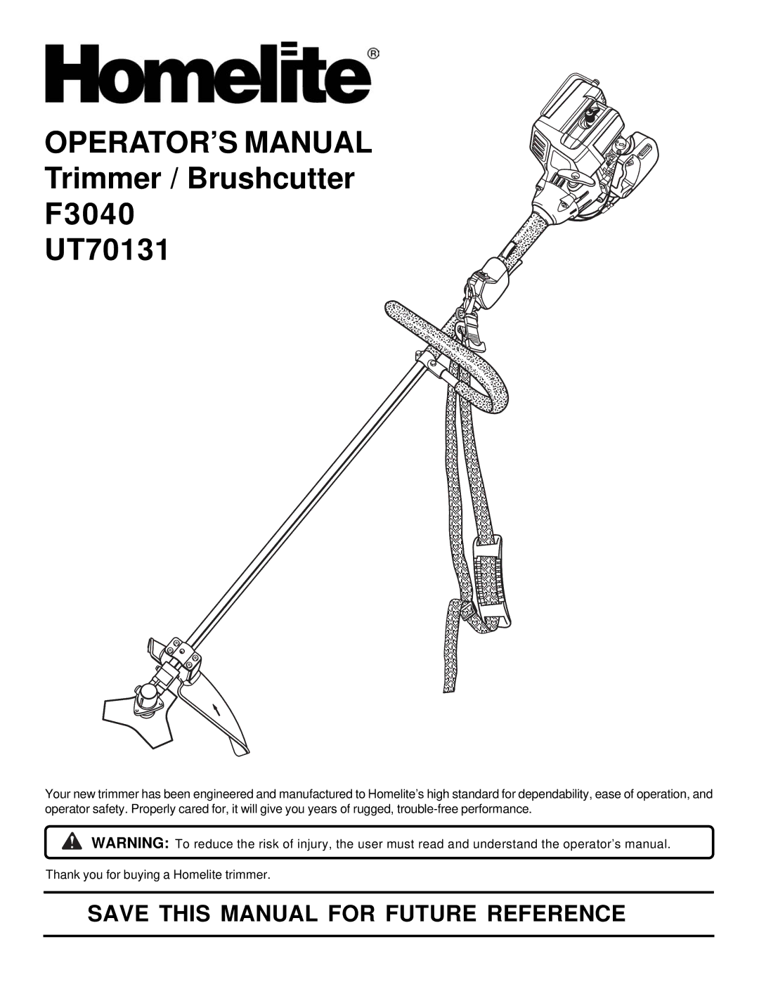 Homelite UT70131, F3040 manual OPERATOR’S Manual, Save this Manual for Future Reference 