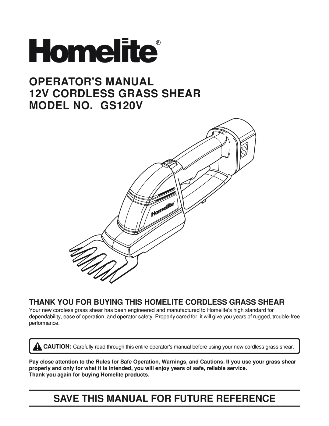 Homelite manual Operators Manual 12V Cordless Grass Shear Model NO. GS120V 