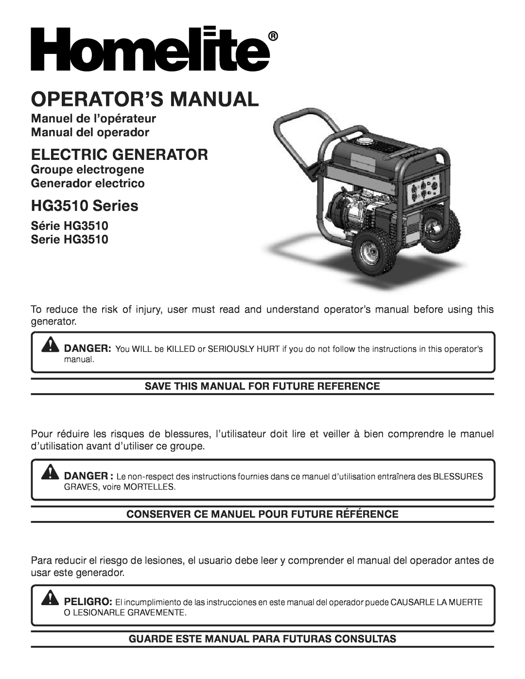 Homelite manuel dutilisation Electric Generator, HG3510 Series, Manuel de l’opérateur Manual del operador 