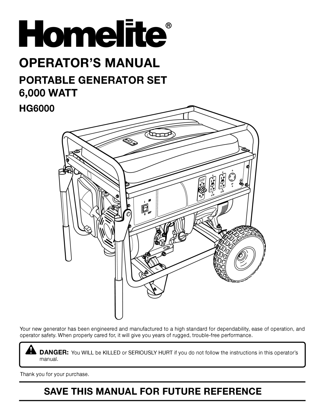 Homelite HG6000 manual OPERATOR’S Manual, Save this Manual for Future Reference 