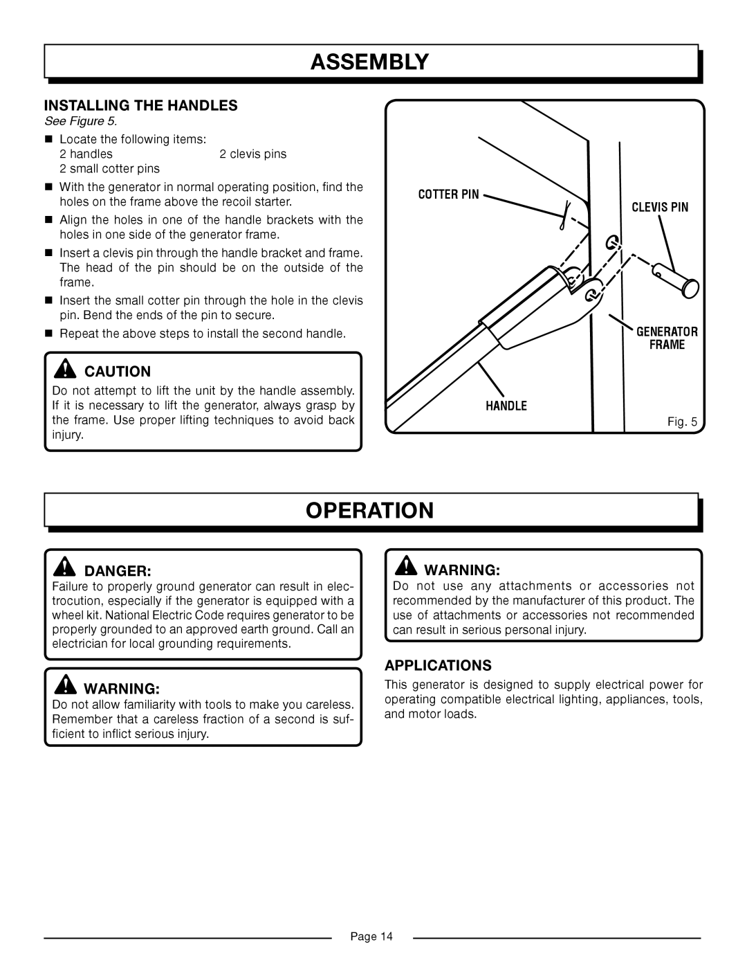 Homelite HG6000 manual Operation, Installing the Handles, Applications, Cotter PIN Clevis PIN Generator Frame Handle 