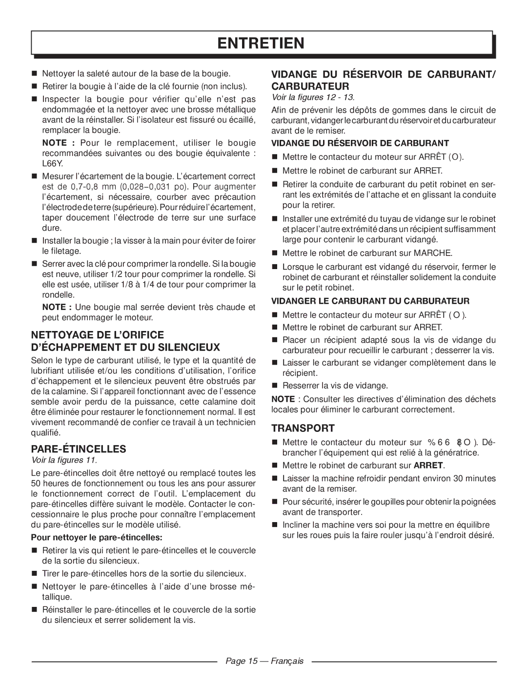 Homelite HGCA1400 manuel dutilisation Nettoyage DE L’ORIFICE D’ÉCHAPPEMENT ET DU Silencieux, Pare-Étincelles, Transport 