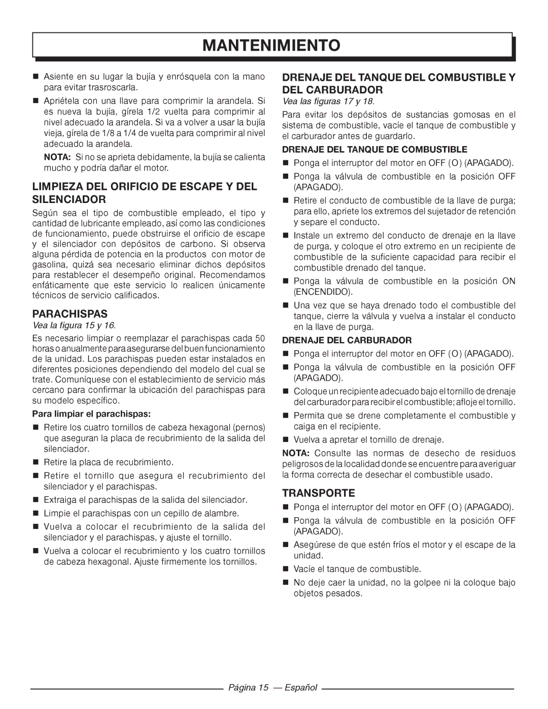 Homelite HGCA5000 manuel dutilisation Limpieza DEL Orificio DE Escape Y DEL Silenciador, Parachispas, Transporte 