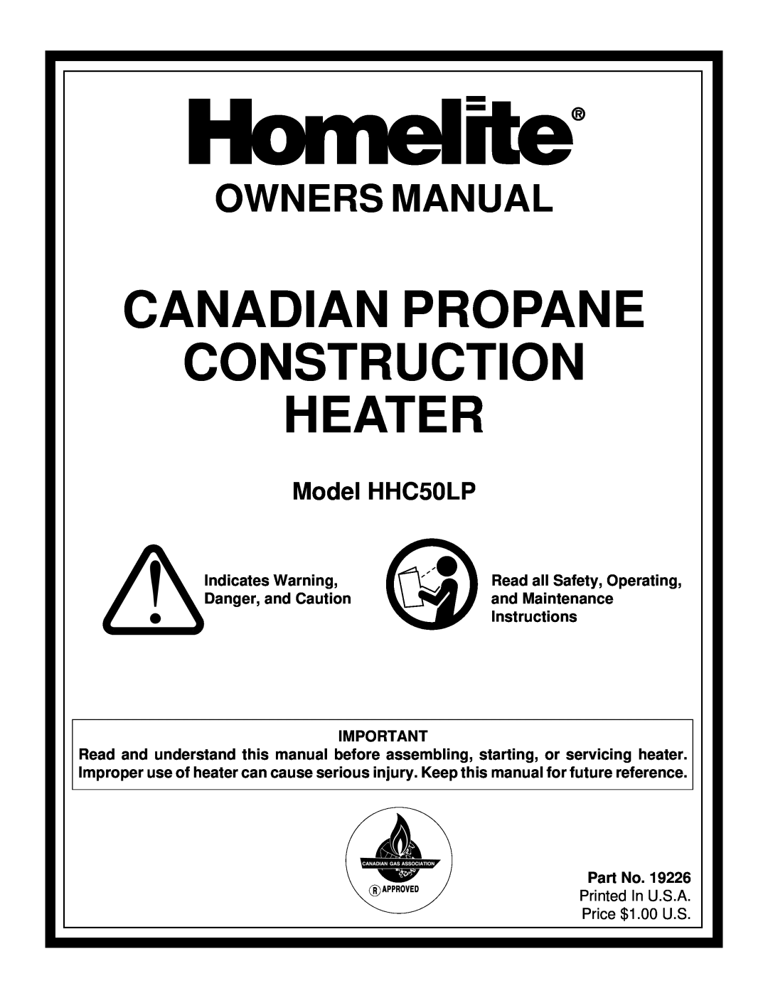 Homelite owner manual Canadian Propane Construction Heater, Model HHC50LP 