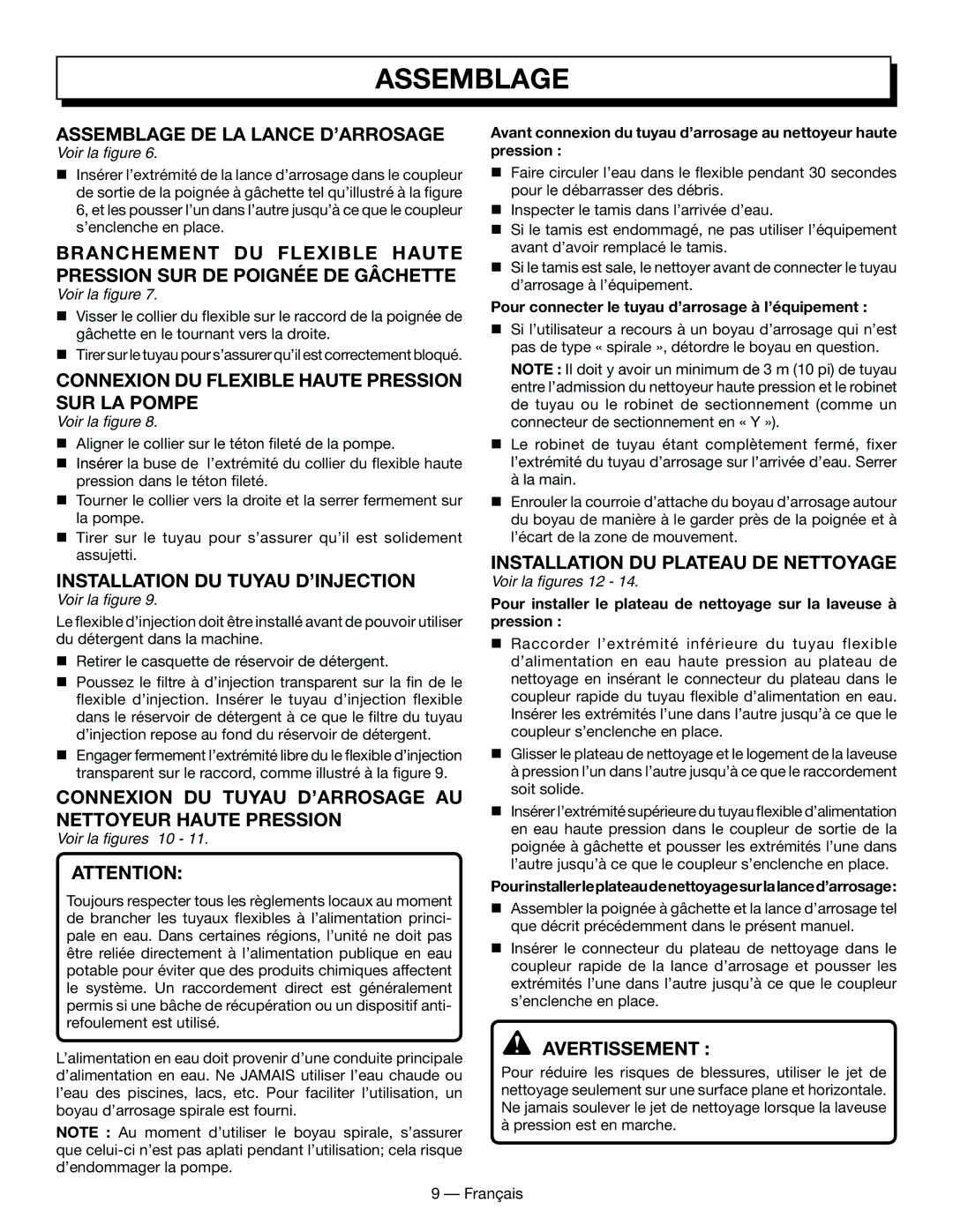 Homelite HL80833 manuel dutilisation Assemblage de la lance d’arrosage, Connexion du flexible haute pression sur la pompe 