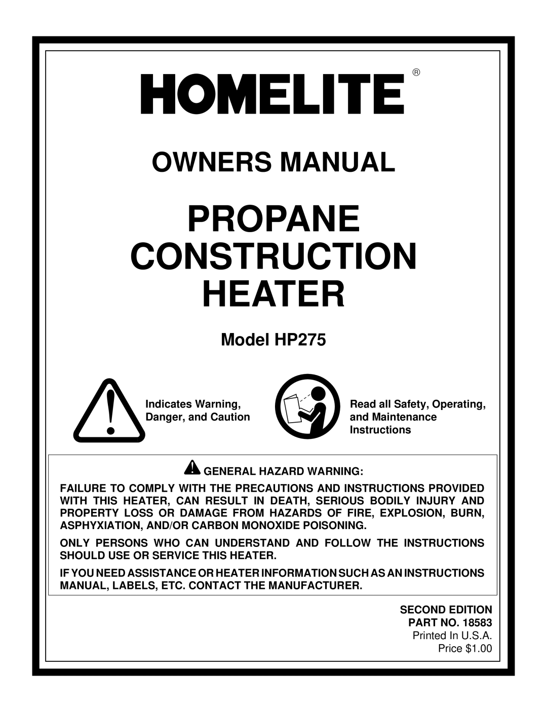 Homelite HP275 owner manual Propane Construction Heater 