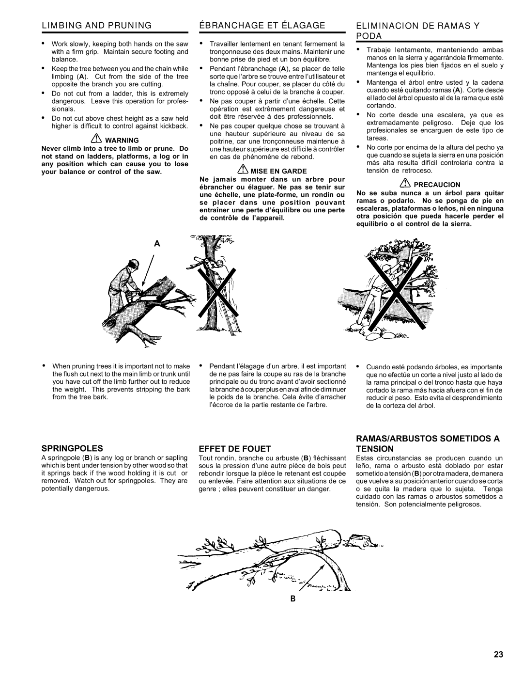 Homelite ut 10910 manual Springpoles, Effet DE Fouet, RAMAS/ARBUSTOS Sometidos a Tension, Mise EN Garde 